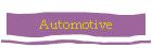 Automotive