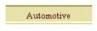Automotive