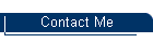 Contact Me
