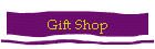 Gift Shop