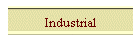 Industrial